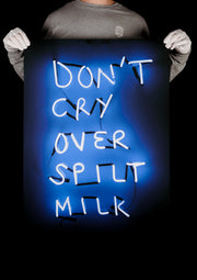 'Don’t Cry Over Spilt Milk'